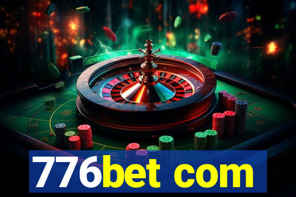 776bet com